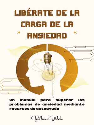 cover image of Libérate de la carga de la ansiedad